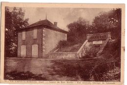 LA CAPELLE-MARIVAL: Source Du Bois Bordet - Eau Minérale, Fabrique De Limonade - Lacapelle Marival