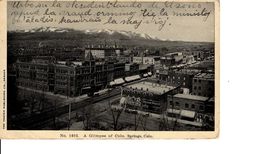 A GLIMPSE OF COLO. SPRINGS 1907! - Colorado Springs