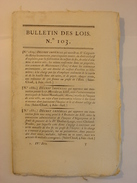 BULLETIN DES LOIS 1806 - NOURRICES PARIS ENFANCE AVOCATS BARRON DE ZWIERLEIN EVEQUE DE VERCEIL MINES DE MURANCOURT - Gesetze & Erlasse