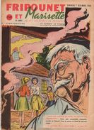 Fripounet Et Marisette N°49 Le Piolet Brisé - Les Aventures De Bonus-boy - Rendez-vous à Hirschenberg De 1958 - Fripounet