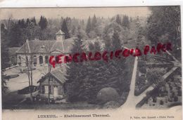 70 -  LUXEUIL LES BAINS - ETABLISSEMENT THERMAL 1905 - Luxeuil Les Bains