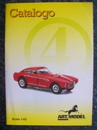 CATALOGO  N° 4  ART MODEL AUTOMODELLI IN SCALA 1/43 FERRARI   PERFETTO - Italia