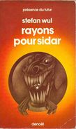 PDF 136 - WUL, Stefan - Rayons Pour Sidar (1980, BE+) - Présence Du Futur