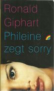 PHILEINE ZEGT SORRY - RONALD GIPHART - RAINBOW POCKET 570 - Literatuur