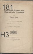 STRAHLENDE MATERIE UND MAGNETISCHE STRAHLEN (1909) - Libros De Enseñanza