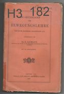 Die Grundlagen Der Bewegungslehre Von Einem Modernen Standpunkte Aus Dargestellt Von Dr. G. Jaumann. (1905) - Livres Scolaires