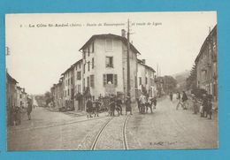 CPA 2 - Chemin De Fer - Route De Beaurepaire Et Route De Lyon LA CÔTE ST-ANDRE 38 - La Côte-Saint-André