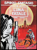 BD SPIROU ET FANTASIO - 45 - Luna Fatale - EO 1995 - Spirou Et Fantasio