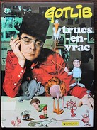 BD TRUCS EN VRAC - Tome 1 - GOTLIB - Rééd. 1991 - Rubrique-à-Brac