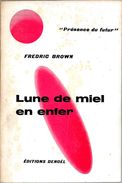 PDF 75 - BROWN, Fredric - Lune De Miel En Enfer (BE+) - Présence Du Futur