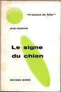 PDF 44 - HOUGRON, Jean - Le Signe Du Chien (1961, BE+) - Présence Du Futur