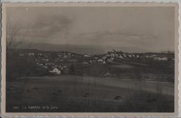 La Sarraz Et Le Jura - Photo: Perrochet-Matile - La Sarraz