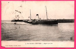 De Calais à Douvres - 3 Départs Par Jour - Paquebot - Animée - THIRIAT DEGUINES - 1908 - Obl. CALAIS GARE MARITIME - Ferries