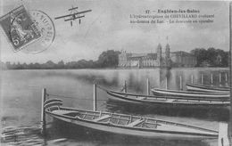 95-ENGHIEN-LES-BAINS- L'HYDROAEROPLANE DE CHEVILLARD EVOLUANT AU-DESSUS DU LAC, LA DESCENTE EN SPIRALES - Enghien Les Bains