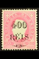 ANGOLA  1902 400r On 20r Rosine Surcharge Perf 12½ (SG 128, Afinsa 60), Fine Mint, Very Fresh. For More Images, Please V - Other & Unclassified