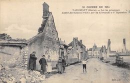 CPA 51 VASSIMONT LA RUE PRINCIPALE ASPECT DES MAISONS BRULEES PAR LES ALLEMANDS GUERRE DE 1914 - Other & Unclassified