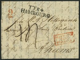 HAMBURG - THURN UND TAXISCHES O.P.A. 1832, TT.R.4. HAMBOURG, L2 Auf Forwarded-Letter Nach Rheims (Ankunftsstempel), Rote - Otros & Sin Clasificación