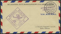 DO-X LUFTPOST 62.a. BRIEF, 19.05.1932, Barfrankatur Mit PERCU-Stempel, Bordpost-Aufgabe, Prachtbrief - Lettres & Documents