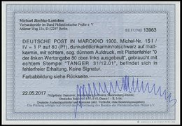 DP IN MAROKKO 15PFIV O, 1900, 1 P. Auf 80 Pf. Mit Plattenfehler O Der Linken 80 Oben Links Ausgebeult, Pracht, Fotoattes - Deutsche Post In Marokko