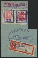 FREDERSDORF Sp 201/2 BrfStk, 1945, XII Und 30 Pf., Rahmengröße 17x22 Mm, Auf Briefstück Mit Einschreib-Zettel, Pracht, G - Posta Privata & Locale