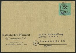 GROSSRÄSCHEN 25IIPFI BRIEF, 1945, 12 Pf. Schwarz Auf Grün, Type II, Mit Plattenfehler P Von Post Offen, Auf Bedarfsbrief - Posta Privata & Locale