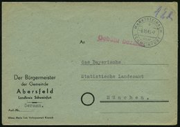 ALL. BES. GEBÜHR BEZAHLT MARKTSTEINACH über SCHWEINFURT, 6.10.45, Roter L1 Gebühr Bezahlt, Behördenbrief, Feinst - Otros & Sin Clasificación