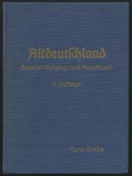 PHIL. LITERATUR Altdeutschland - Spezial-Katalog Und Handbuch, 5. Auflage, 1975, Hans Grobe, 717 Seiten, Gebunden, Buchr - Philatélie Et Histoire Postale