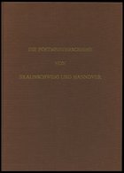 PHIL. LITERATUR Die Postgeschichte Von Braunschweig Und Hannover Im Rahmen Ihrer Postgeschichte, 1981, Hans A. Weidlich, - Philatelie Und Postgeschichte