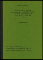 PHIL. LITERATUR Handbuch Die Postanstalten Der Preussischen Provinz Hannover Und Ihre Aufgabestempel Von 1867 Bis Gegen - Philately And Postal History