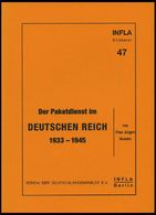 PHIL. LITERATUR Der Paketdienst Im Deutschen Reich 1933-1945, Heft 47, 2001, Infla-Berlin, 98 Seiten - Philatelie Und Postgeschichte