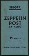 PHIL. LITERATUR Zeppelinpost Katalog, 15. Auflage, 1952, Sieger-Verlag, 230 Seiten, Gebunden - Filatelia E Historia De Correos