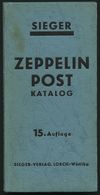 PHIL. LITERATUR Zeppelinpost Katalog, 15. Auflage, 1952, Sieger-Verlag, 230 Seiten, Gebunden - Philately And Postal History