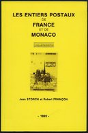 PHIL. LITERATUR Les Entiers Postaux De France Et De Monaco, Clinquième édition, 1992, J. Storch/R. Françon, 256 Seiten, - Filatelia E Storia Postale