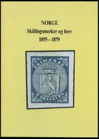 PHIL. LITERATUR Norge Skillingsmerker Og Brev 1855-1879, 190 Av 1.000 Nummererte Eksemplarer, 1990, Privat Placering AB, - Philately And Postal History