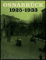 SACHBÜCHER Osnabrück 1925-1933 - Von Der Republik Bis Zum Dritten Reich, Mit Genehmigung Der Zeitung Neue Tagespost Nach - Philately