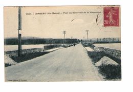 52 Longeau Pont Du Réservoir De La Vingeanne Cpa Edit Chatelet Cachet 1932 - Le Vallinot Longeau Percey