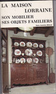 LA MAISON LORRAINE  LIVRE 96 PAGES 13 X 22 CM - Lorraine - Vosges