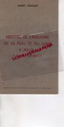 12 - MILLAU - ALBERT JONQUET-HISTOIRE INDUSTRIE PEAU ET GANT- GANTERIE MEGISSERIE PEAUSSERIE- IMPRIMERIE ARTIERES MAURY - Midi-Pyrénées