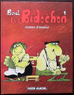 BD LES BIDOCHON - 1 - Roman D'amour - Rééd. 2001 Fluide Glacial - Bidochon, Les