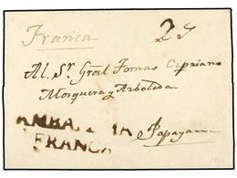 COLOMBIA. (1830 CA.). Envuelta Circulada A POPAYAN. Marca AMBALEMA Y FRANCA En Color Sepia. MUY RARA. - Other & Unclassified