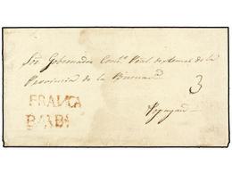 COLOMBIA. (1830 CA.). Envuelta Circulada A POPAYAN. Marcas FRANCA Y BARBS. (Barbacoas) En Rojo. RARA. - Other & Unclassified