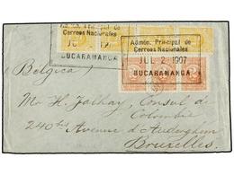 COLOMBIA. 1907. BUCARAMANGA A BRUSELAS. 1/2 Cts. (4) Y 2 Cts. (3). Al Dorso Llegada. - Other & Unclassified