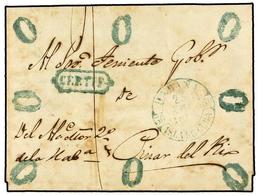 CUBA. 1854. HABANA A PINAR DEL RÍO. Fechador De La HABANA, Marca CERTIF. Y O En Las Esquinas (para Indicar Que Se Tratab - Other & Unclassified