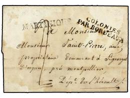 MARTINICA. 1824. ST. PIERRE A MONTPELLIER (Francia). Marca MARTINIQUE Lineal Y COLONIES/PAR BORDEAUX. Desinfectada Por V - Autres & Non Classés