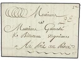 HAITI. 1781 (20 Enero). NANTES A PORT AU PRINCE (Haiti). Marca Estampada A La Llegada CAP. MAGNÍFICA. - Autres & Non Classés