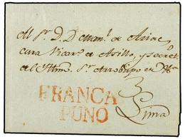 PERU. 1809 (4-Marzo). PUNO A LIMA. Marca PUNO (Col. Nº2) Y FRANCA, No Reseñada En Colareta. Porte Manuscrito ´3´ Reales, - Other & Unclassified