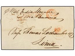 PERU. 1845. HAVRE (Francia) A LIMA (Perú). Via Southampton Donde Se Le Estampo La Marca FOREIGN PAID En Rojo. RARA. - Autres & Non Classés