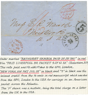 1861 Large Cds BATHURST GAMBIA PAID In Red + NEW YORK AM.PKT On Entire Letter To USA. RARE. Vvf. - Gambia (...-1964)