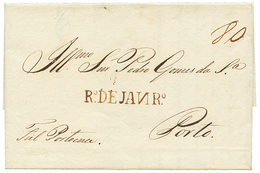 1819 R°.DE JANR° + "80" Tax Marking On Entire Letter To PORTO(PORTUGAL). Superb Quality - Altri & Non Classificati