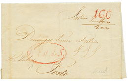 1833 "160" Red Tax Marking + C.EST.de.N In Red(scarce) On Entire Letter From PERNAMBUCO To PORTO. Vf. - Altri & Non Classificati